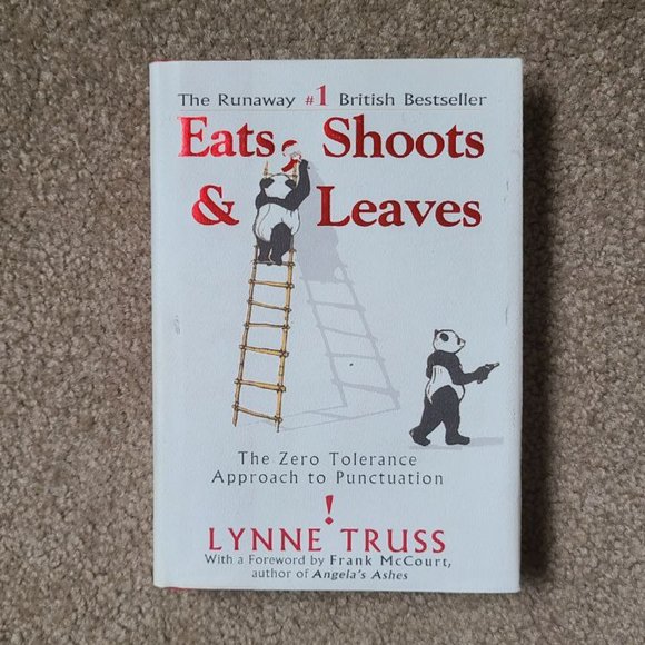 4/$20 Eats, Shoots &‎ Leaves: The Zero Tollerance Approach to Punctuation - Picture 1 of 6
